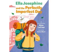 Nina Lacour Ella Josephine and the Perfectly Imperfect Day (Copertina rigida)