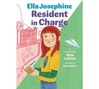 Nina Lacour Ella Josephine: Resident in Charge (Copertina rigida) Ella Josephine