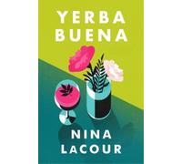 Nina LaCour Yerba Buena (Copertina rigida)