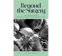 Nina Lemtir Beyond The Surgery (Tascabile)