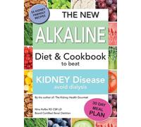 Nina M Kolbe The New Alkaline Diet To Beat Kidney Disease (Tascabile)