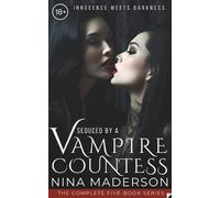 Nina Maderson Seduced by a Vampire Countess (Tascabile)