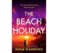 Nina Manning The Beach Holiday (Tascabile)
