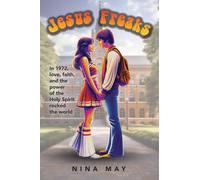 Nina May Jesus Freaks (Tascabile)