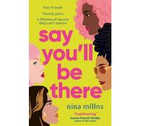 Nina Millns Say You'll Be There (Tascabile)