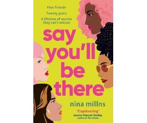 Nina Millns Say You'll Be There (Tascabile)
