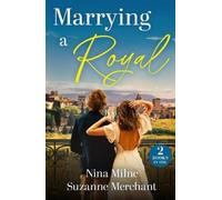 Nina Milne Suzanne Merchant Marrying A Royal (Tascabile)