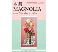 Nina Mingya Powles Magnolia (Tascabile)
