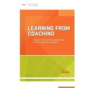 Nina Morel Learning from Coaching (Tascabile) ASCD Arias