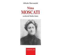 Nina Moscati sorella del medico santo