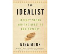 Nina Munk The Idealist (Tascabile)