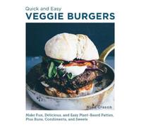 Nina Olsson Quick and Easy Veggie Burgers (Tascabile)
