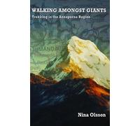 Nina Olsson Walking Amongst Giants (Tascabile)