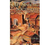 Nina Otero-Warren Old Spain in Our Southwest (Tascabile) Southwest Heritage