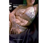Nina [Paperback] [Apr 05, 2024] Sangriso, Silvia