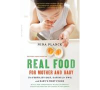 Nina Planck Real Food for Mother and Baby (Tascabile)