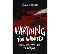 Nina Raman Everything You Wanted (Tascabile)