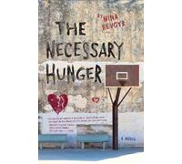 Nina Revoyr The Necessary Hunger (Tascabile)