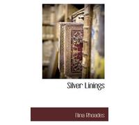Nina Rhoades Silver Linings (Tascabile)