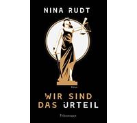 Nina Rudt Wir sind das Urteil: Roman (Buntstein Verlag: Kinder- und (Tascabile)