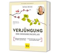 Nina Ruge Verjüngung - Der Ernährungsplan: Mit Rezepten von Stephan (Tascabile)