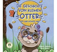Nina Samek Jayden Die Geschichte vom kleinen Otter, der gar k (Copertina rigida)