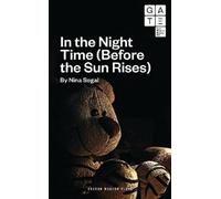 Nina Segal In the Night Time (Before the Sun Rises) (Tascabile)