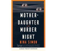 Nina Simon Mother-Daughter Murder Night: A Novel LP (Copertina rigida)