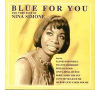 Nina Simone Blue For You - The very best of Nina Simone (CD)