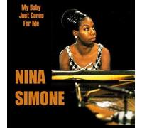 Nina Simone - My Baby Just Cares For Me