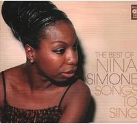 Nina Simone - Songs To Sing: Very Best Of Nina Simone