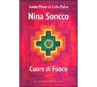 Nina Soncco. Cuore di fuoco