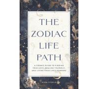 Nina Sterle The Zodiac Life Path (Tascabile)