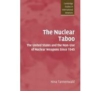 Nina Tannenwald The Nuclear Taboo (Copertina rigida)