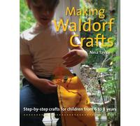 Nina Taylor Making Waldorf Crafts (Tascabile)
