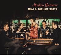Nina & The Hot Spots Monkey Business (CD)