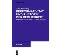 Nina Tolksdorf Performativität und Rhetorik der Redlichkeit (Copertina rigida)