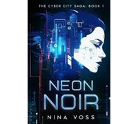 Nina Voss Neon Noir (Tascabile)