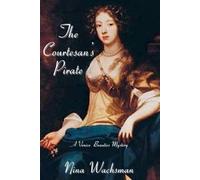 Nina Wachsman The Courtesan's Pirate (Tascabile) Venice Beauties Mystery