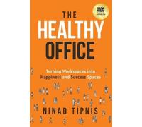Ninad Tipnis The Healthy Office (Tascabile)