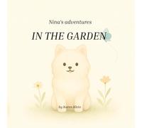 Nina's Adventures: In the garden