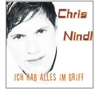 Nindl,Chris - Ich Hab Alles im Griff