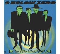 NINE BELOW ZERO - don't point your finger LP