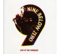 Nine Below Zero - Live At The Marquee