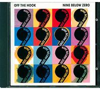 Nine Below Zero - Off the Hook