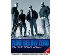 Nine Below Zero - On The Road Again/Live