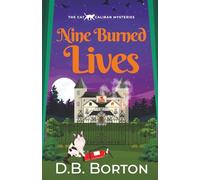 NINE BURNED LIVES a gripping and witty cozy murder mystery