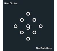 Nine Circles - Early Days