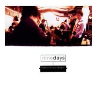 Nine Days - Absolutely