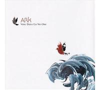 Nine Days to No One - Ark